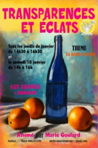 Une affiche illustrée à la peinture à l'huile présente un atelier mixed média animé par l'artiste Marie Goulard sur le thème de la nature morte